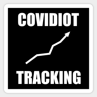 Covidiot Tracking Magnet